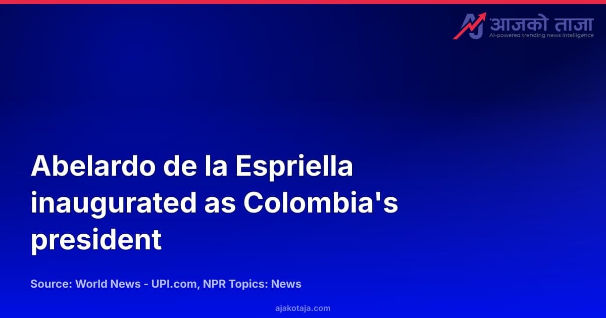 Abelardo de la Espriella inaugurated as Colombia's president
