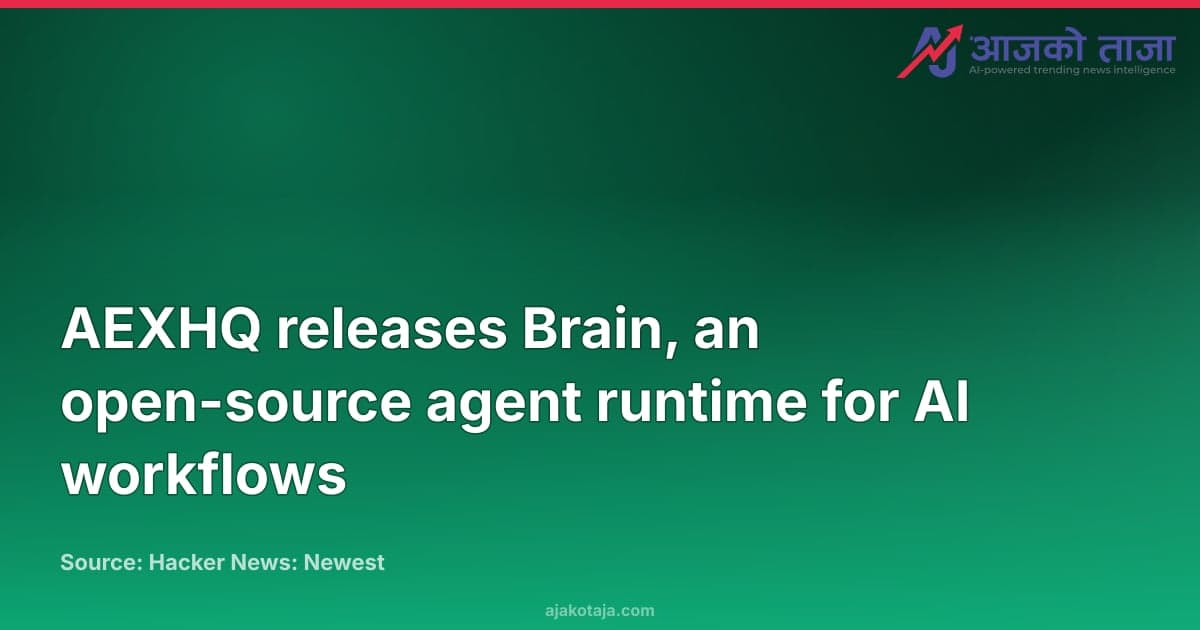 AEXHQ releases Brain, an open-source agent runtime for AI workflows