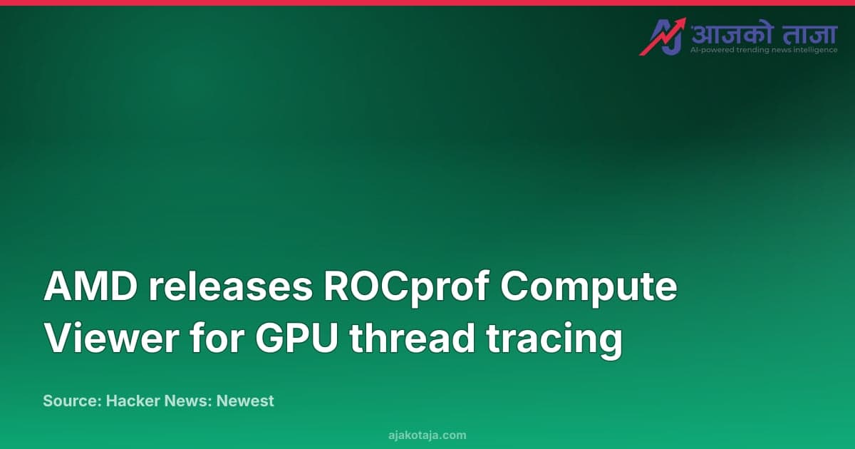 AMD releases ROCprof Compute Viewer for GPU thread tracing