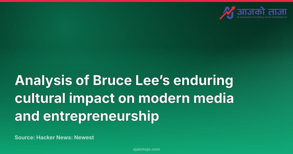 Analysis of Bruce Lee’s enduring cultural impact on modern media and entrepreneurship