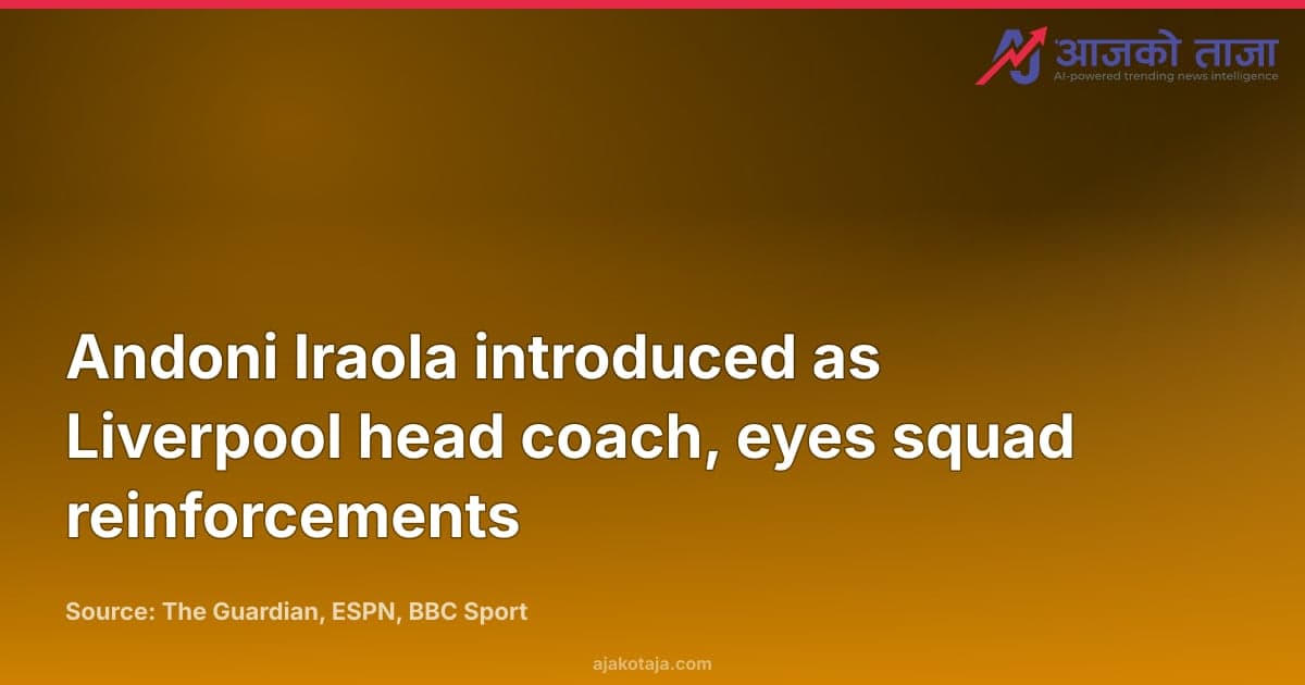 Andoni Iraola introduced as Liverpool head coach, eyes squad reinforcements
