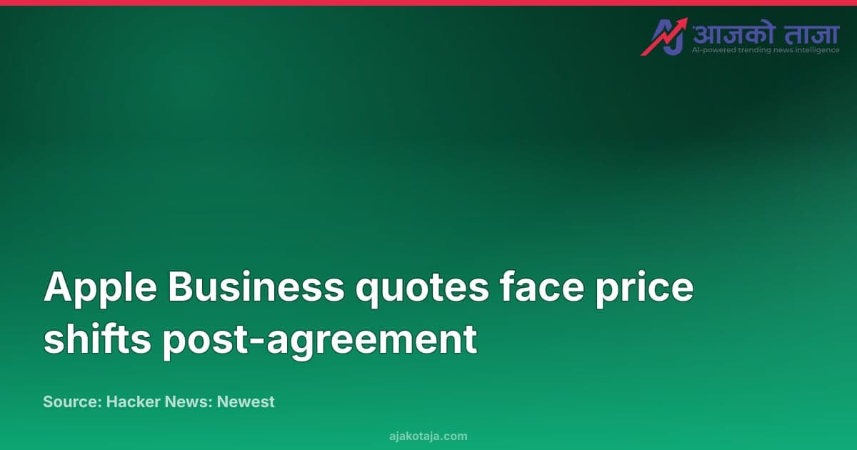 Apple Business quotes face price shifts post-agreement