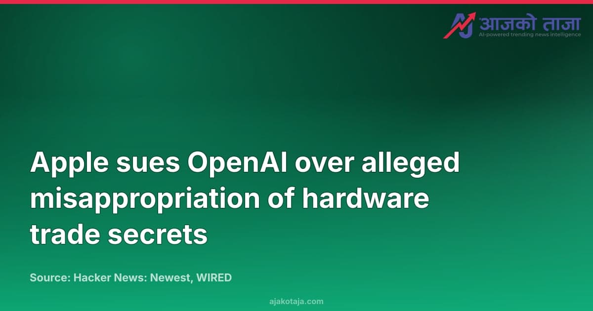 Apple sues OpenAI over alleged misappropriation of hardware trade secrets