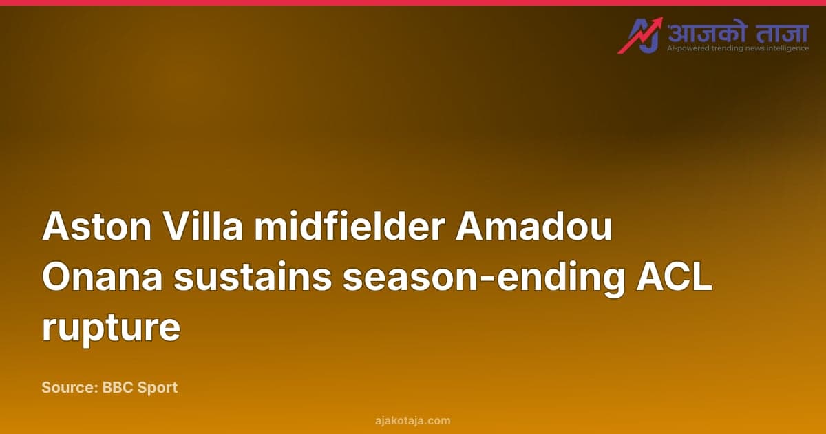 Aston Villa midfielder Amadou Onana sustains season-ending ACL rupture