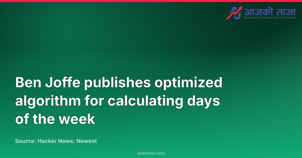 Ben Joffe publishes optimized algorithm for calculating days of the week