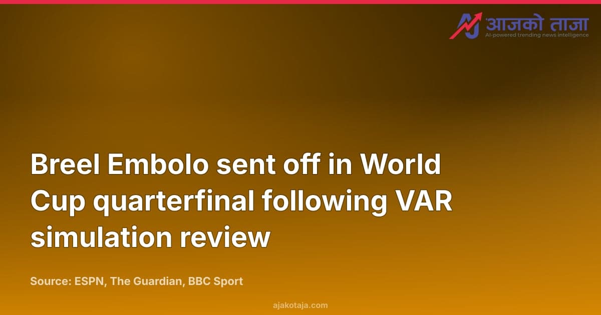 Breel Embolo sent off in World Cup quarterfinal following VAR simulation review