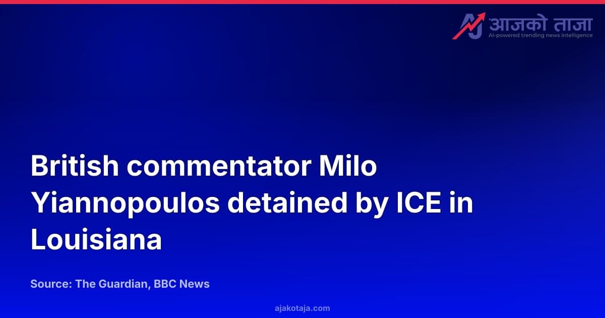 British commentator Milo Yiannopoulos detained by ICE in Louisiana