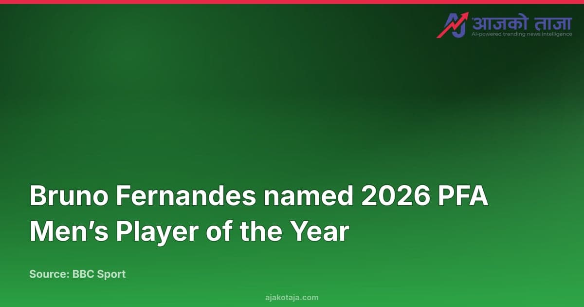 Bruno Fernandes named 2026 PFA Men’s Player of the Year