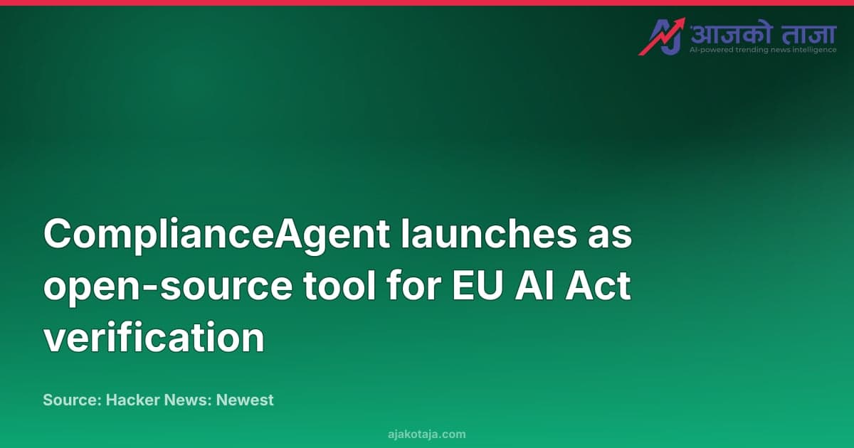 ComplianceAgent launches as open-source tool for EU AI Act verification