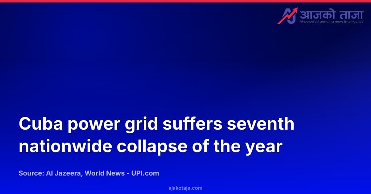 Cuba power grid suffers seventh nationwide collapse of the year