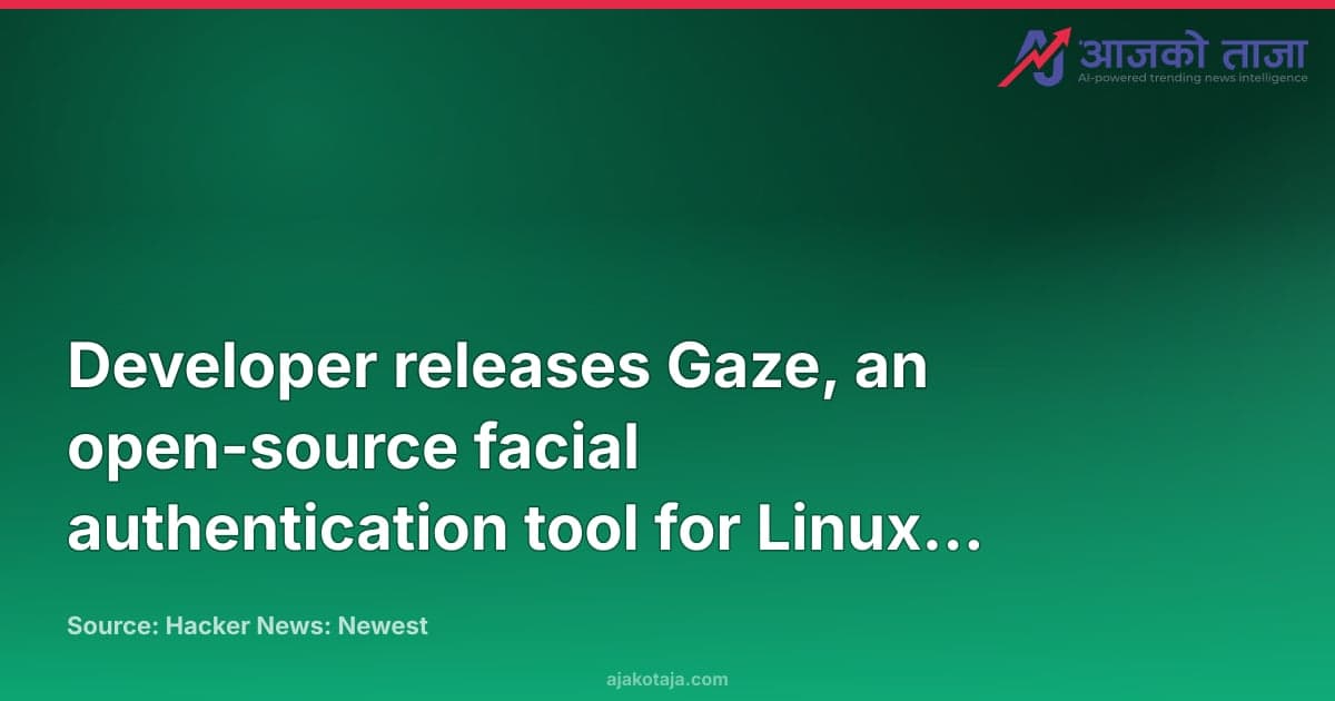Developer releases Gaze, an open-source facial authentication tool for Linux systems