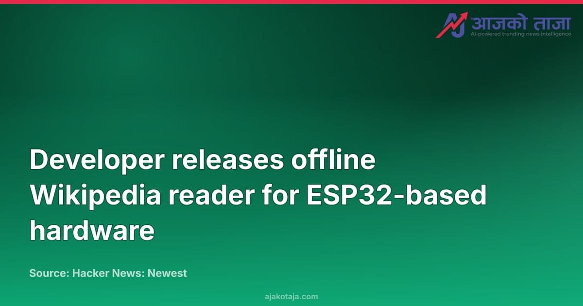 Developer releases offline Wikipedia reader for ESP32-based hardware