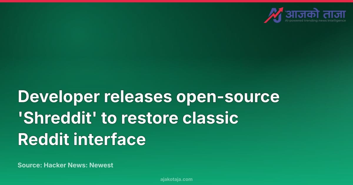 Developer releases open-source 'Shreddit' to restore classic Reddit interface