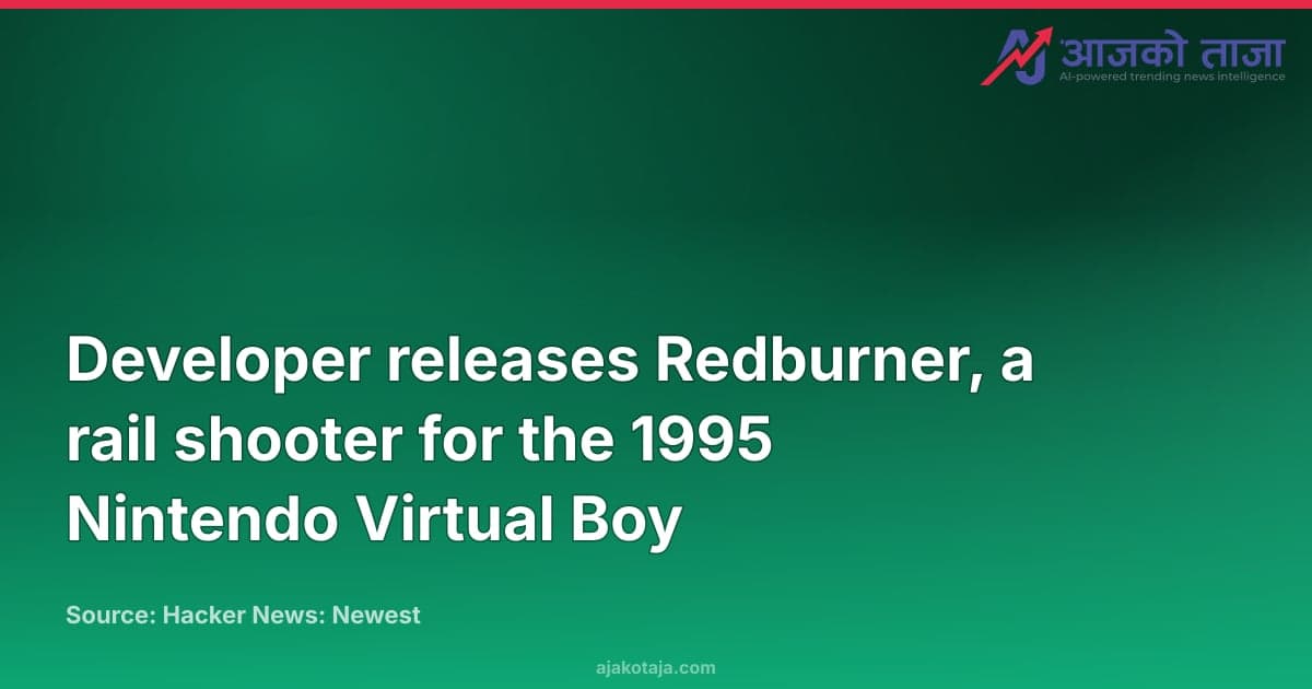 Developer releases Redburner, a rail shooter for the 1995 Nintendo Virtual Boy