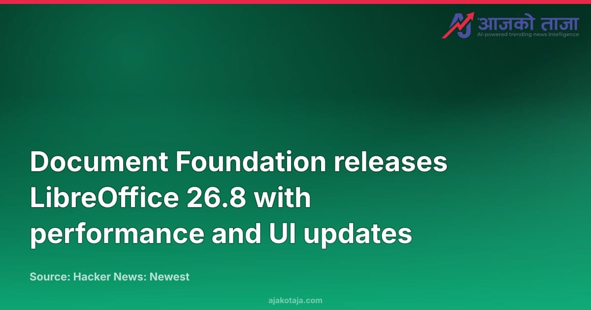 Document Foundation releases LibreOffice 26.8 with performance and UI updates