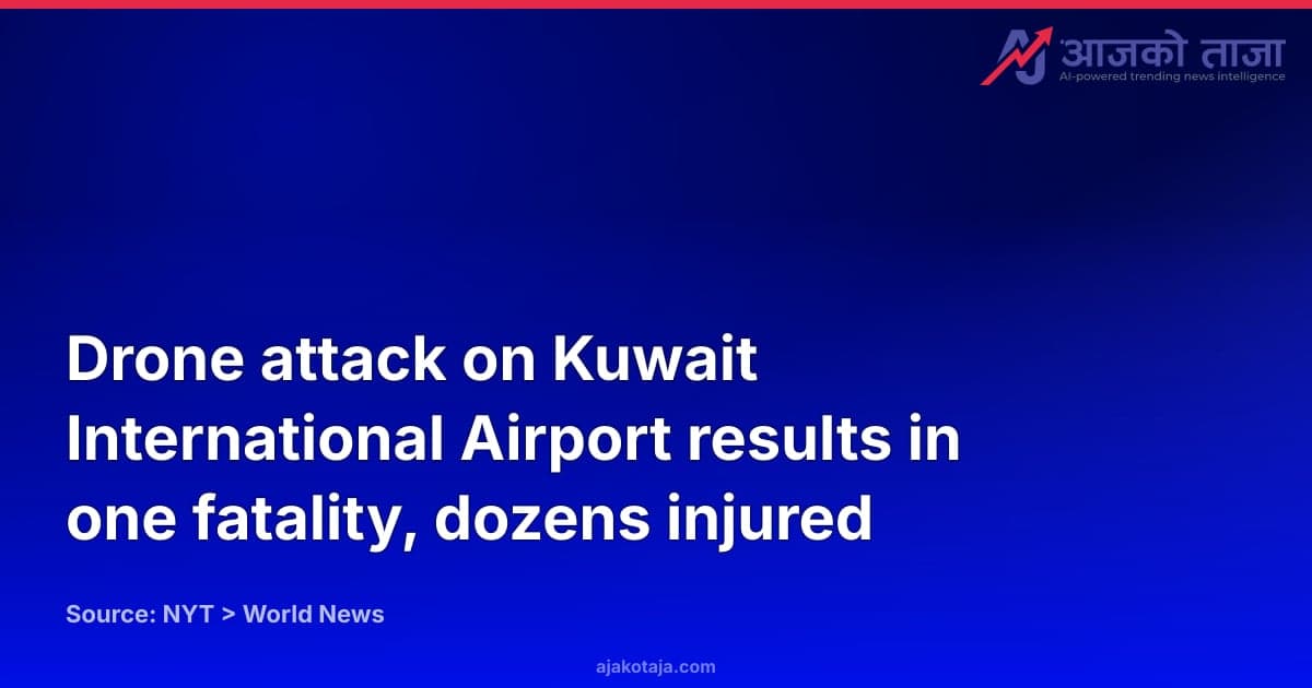 Drone attack on Kuwait International Airport results in one fatality, dozens injured