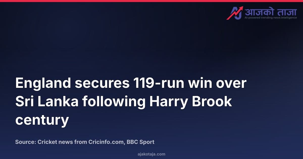 England secures 119-run win over Sri Lanka following Harry Brook century