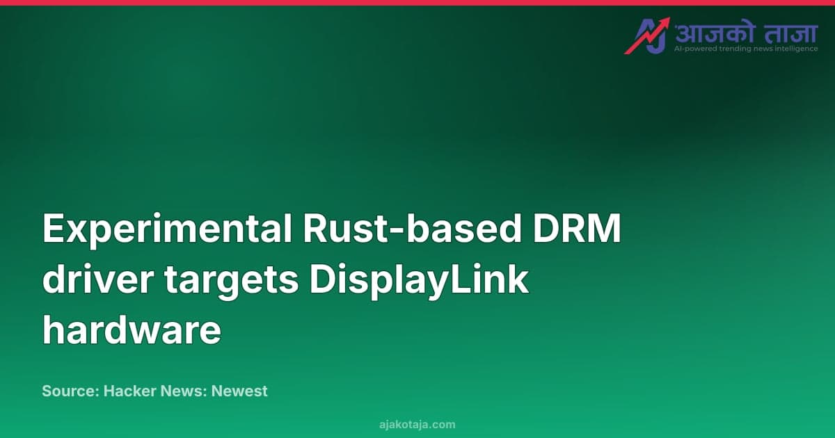Experimental Rust-based DRM driver targets DisplayLink hardware