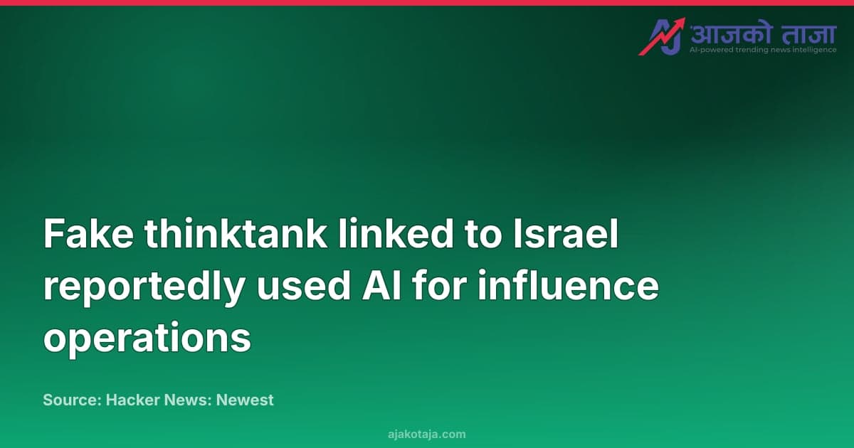 Fake thinktank linked to Israel reportedly used AI for influence operations