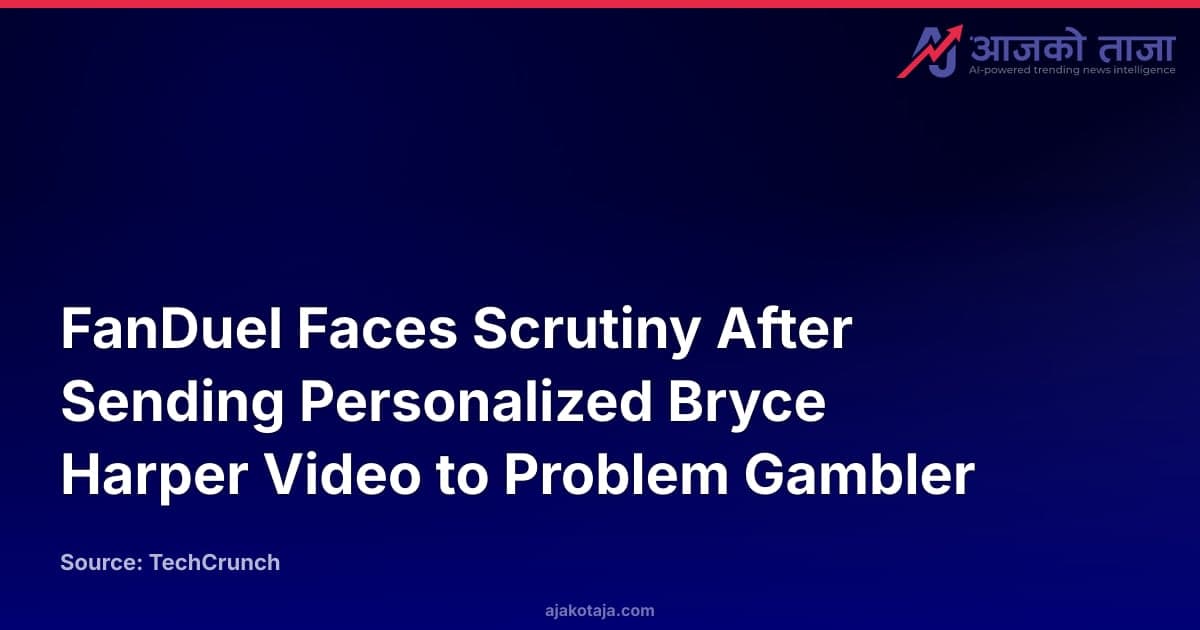 FanDuel Faces Scrutiny After Sending Personalized Bryce Harper Video to Problem Gambler