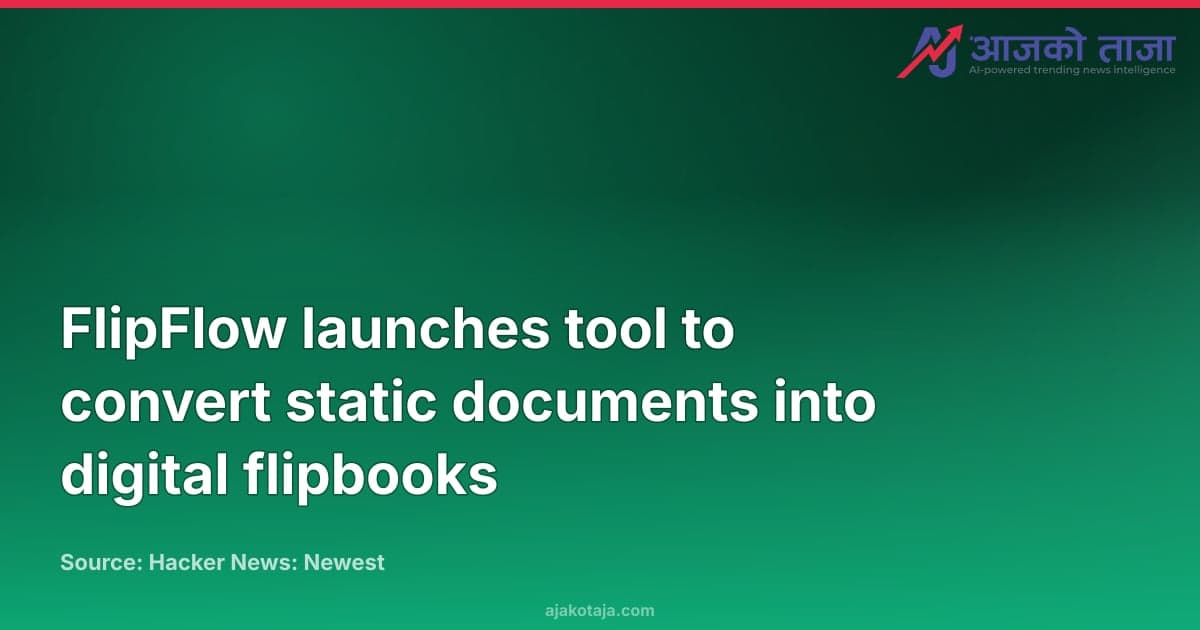 FlipFlow launches tool to convert static documents into digital flipbooks