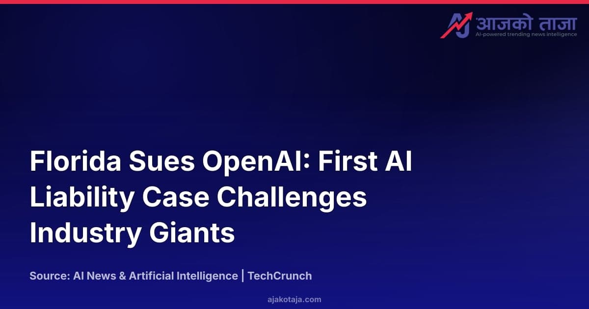 Florida Sues OpenAI: First AI Liability Case Challenges Industry Giants