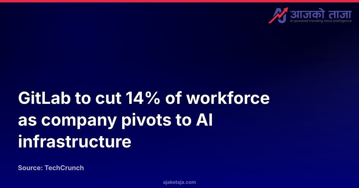GitLab to cut 14% of workforce as company pivots to AI infrastructure