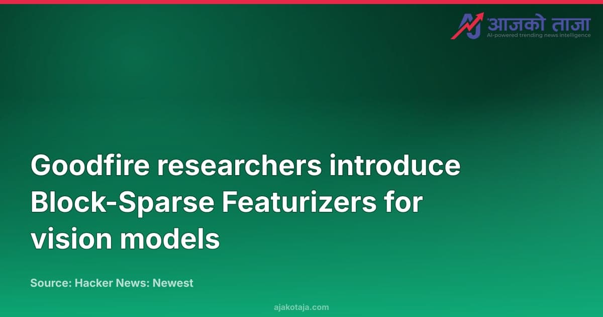 Goodfire researchers introduce Block-Sparse Featurizers for vision models