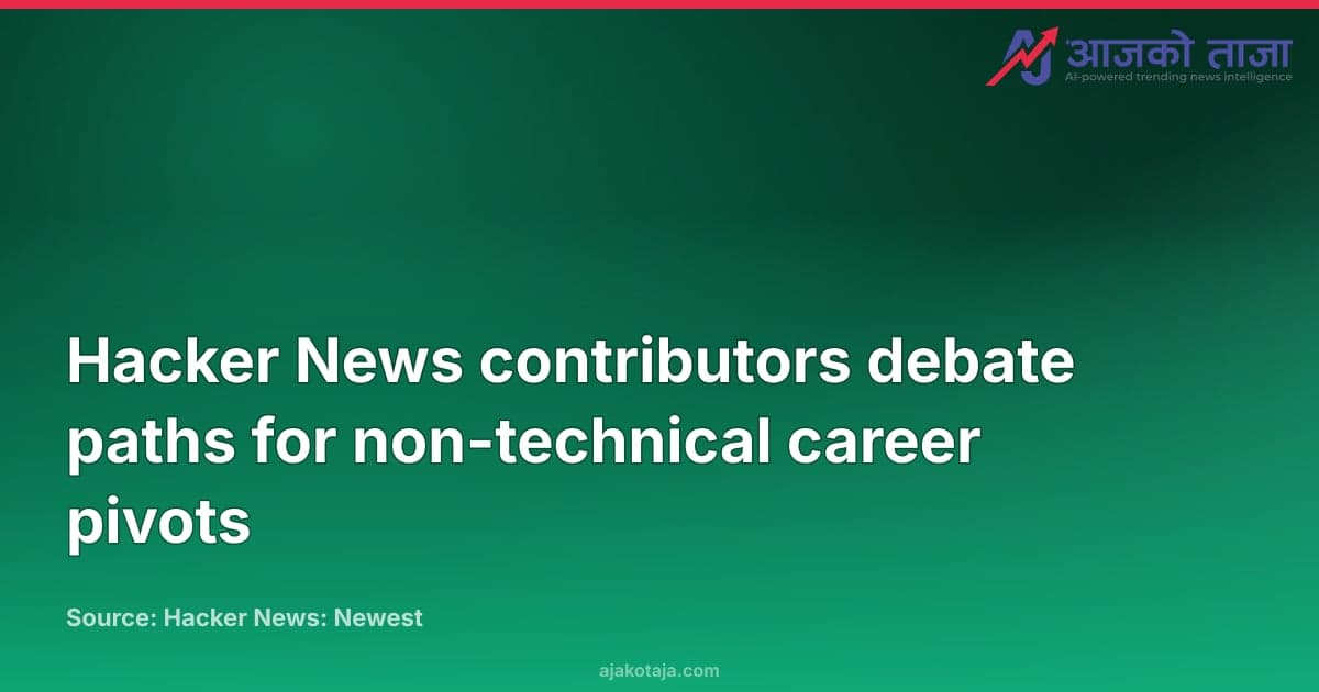 Hacker News contributors debate paths for non-technical career pivots