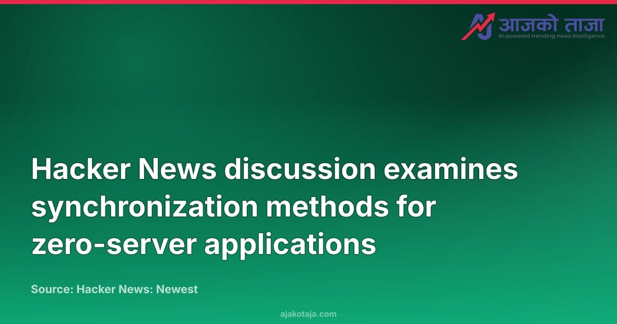 Hacker News discussion examines synchronization methods for zero-server applications