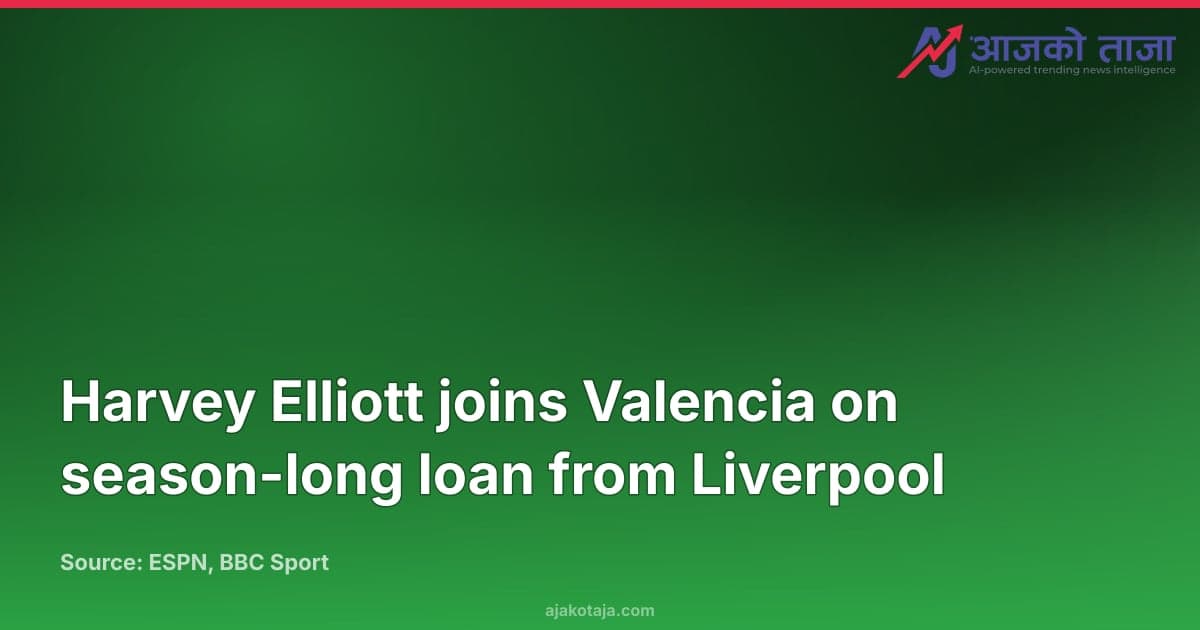 Harvey Elliott joins Valencia on season-long loan from Liverpool