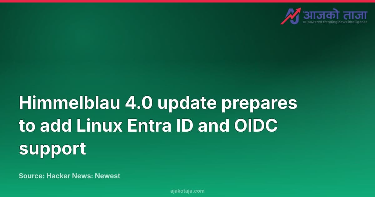 Himmelblau 4.0 update prepares to add Linux Entra ID and OIDC support