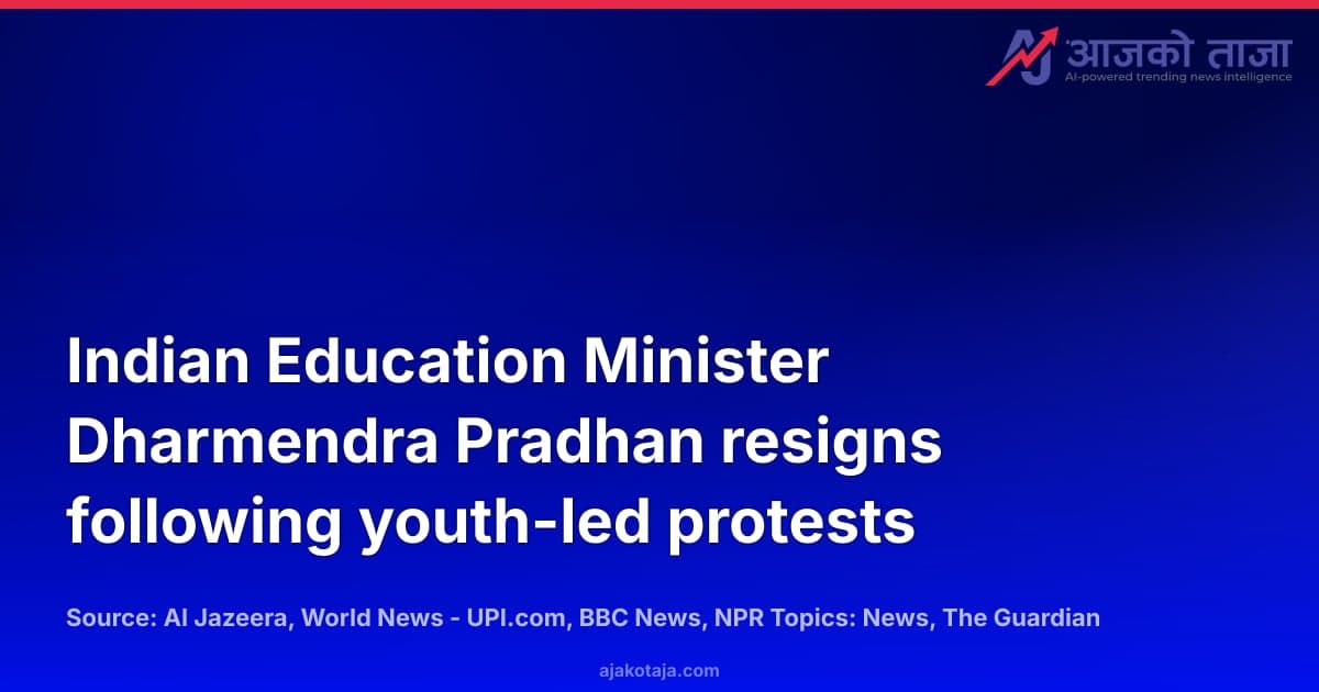 Indian Education Minister Dharmendra Pradhan resigns following youth-led protests