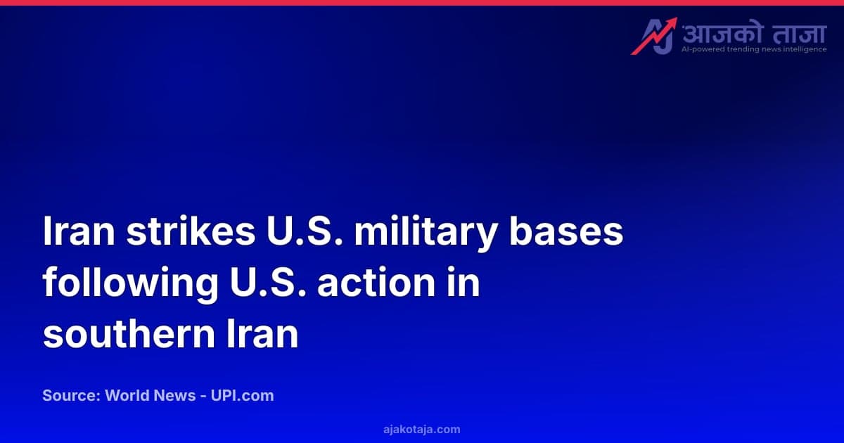 Iran strikes U.S. military bases following U.S. action in southern Iran