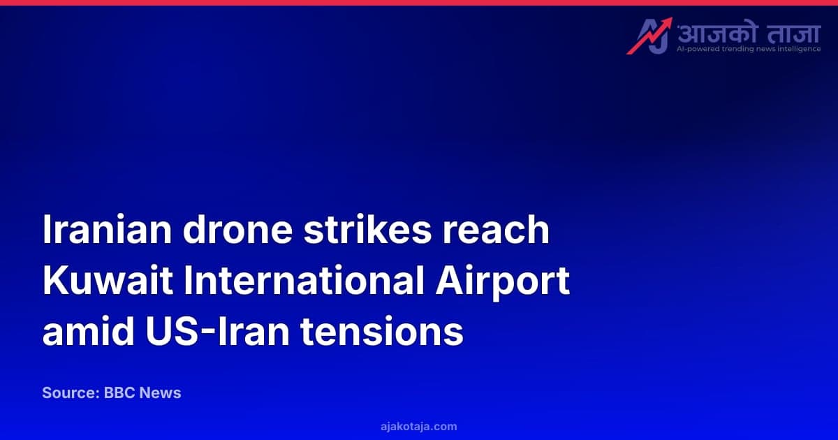 Iranian drone strikes reach Kuwait International Airport amid US-Iran tensions