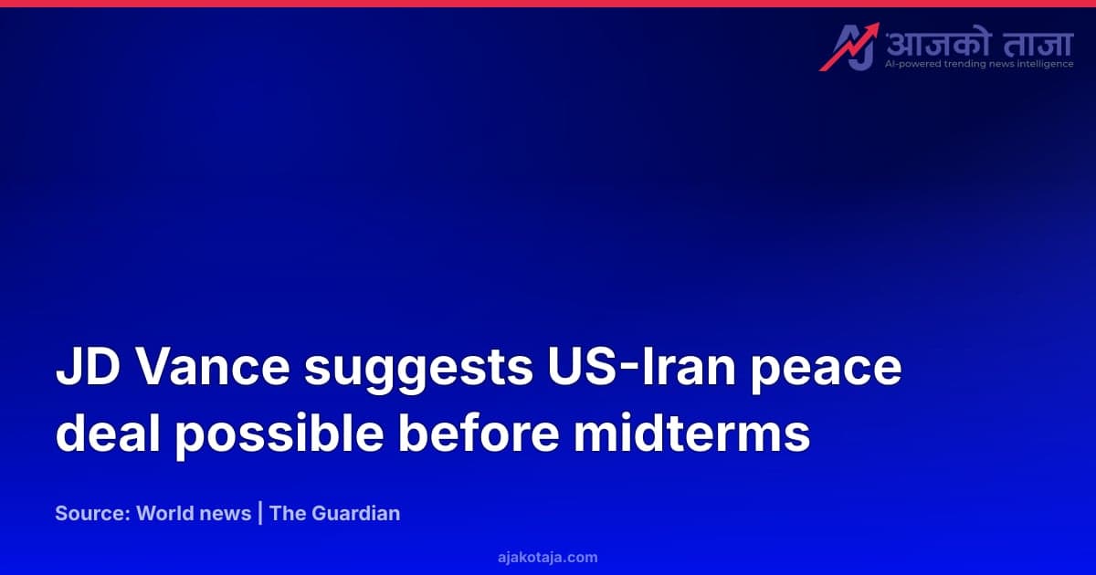 JD Vance suggests US-Iran peace deal possible before midterms
