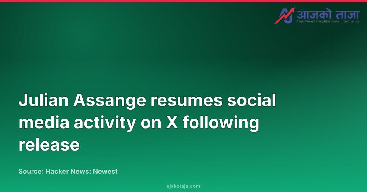 Julian Assange resumes social media activity on X following release