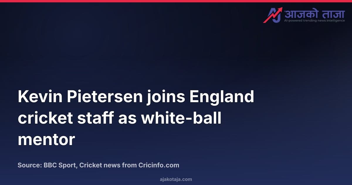 Kevin Pietersen joins England cricket staff as white-ball mentor