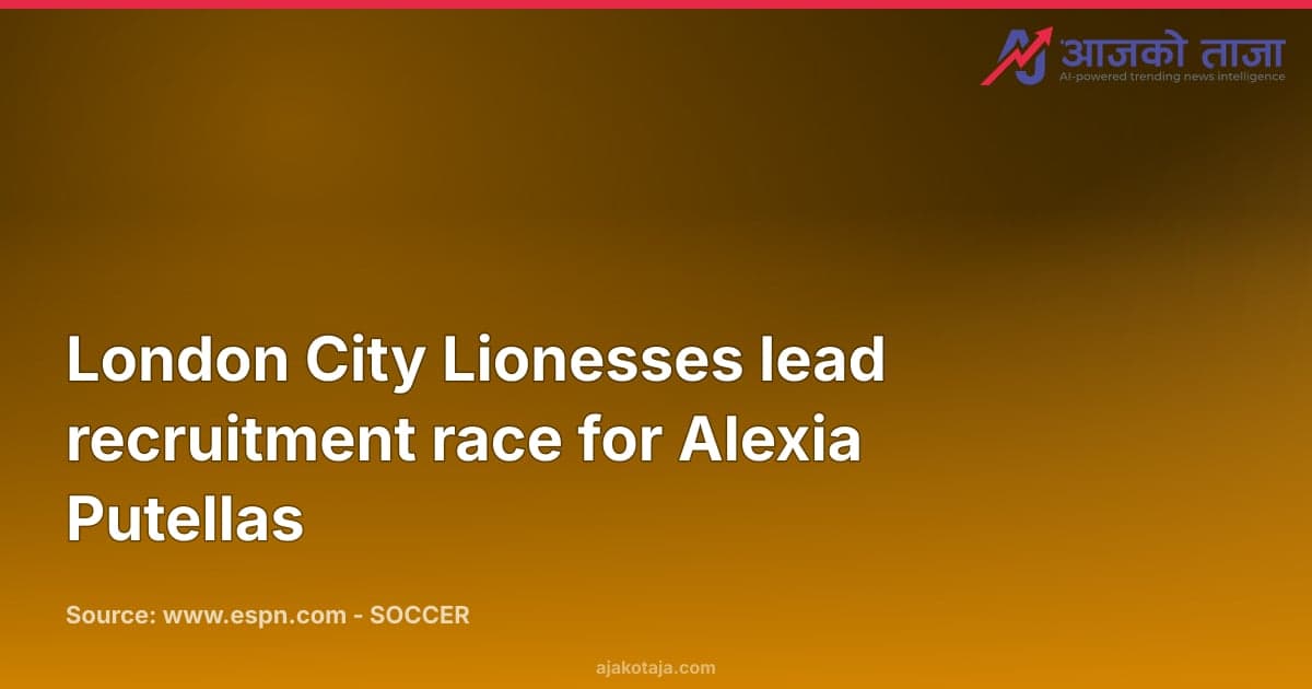 London City Lionesses lead recruitment race for Alexia Putellas