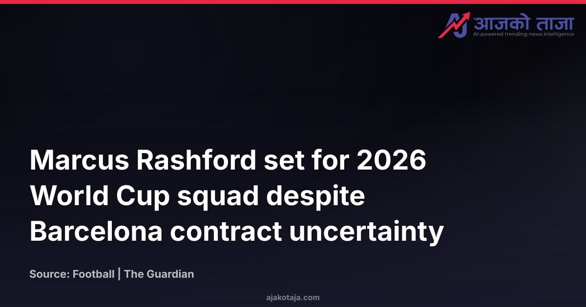 Marcus Rashford set for 2026 World Cup squad despite Barcelona contract uncertainty
