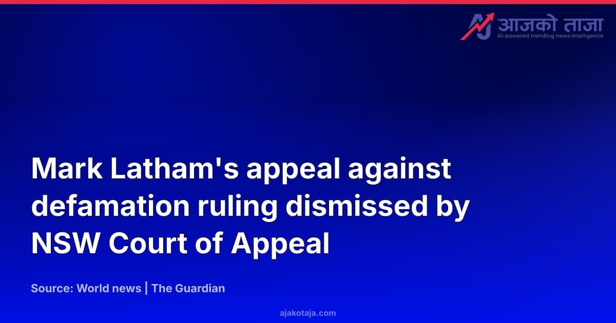 Mark Latham's appeal against defamation ruling dismissed by NSW Court of Appeal