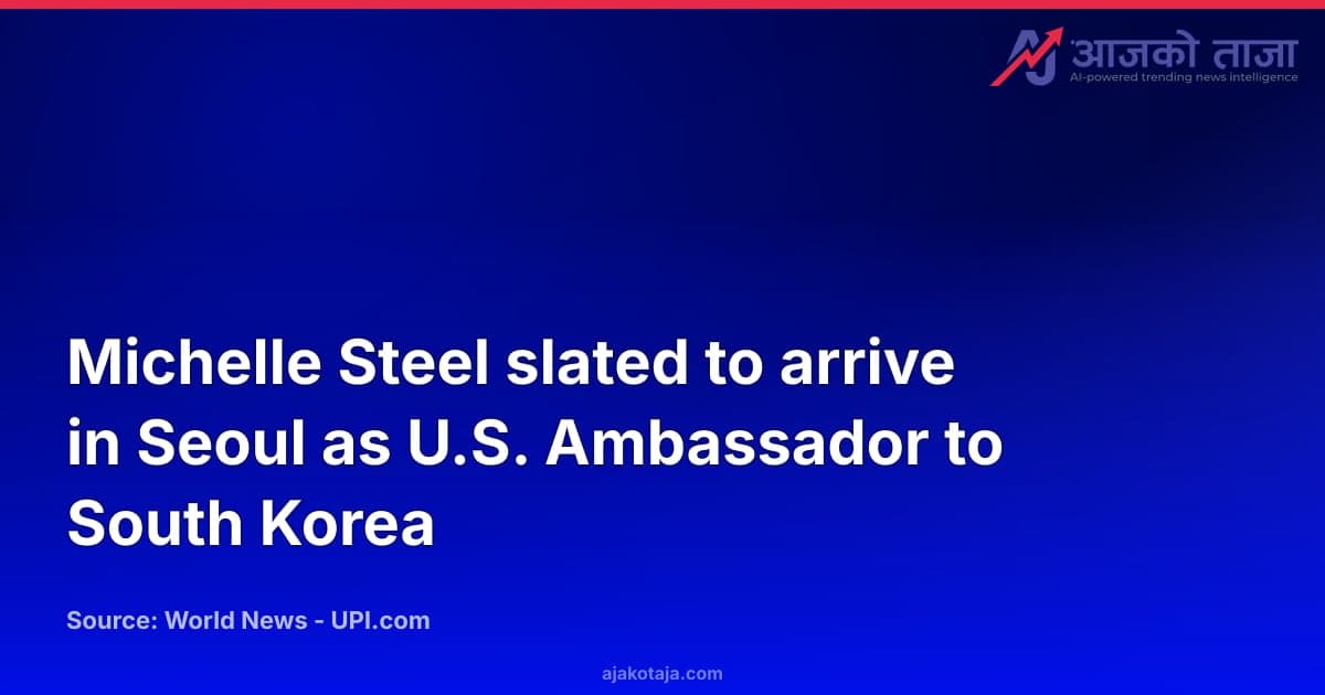 Michelle Steel slated to arrive in Seoul as U.S. Ambassador to South Korea