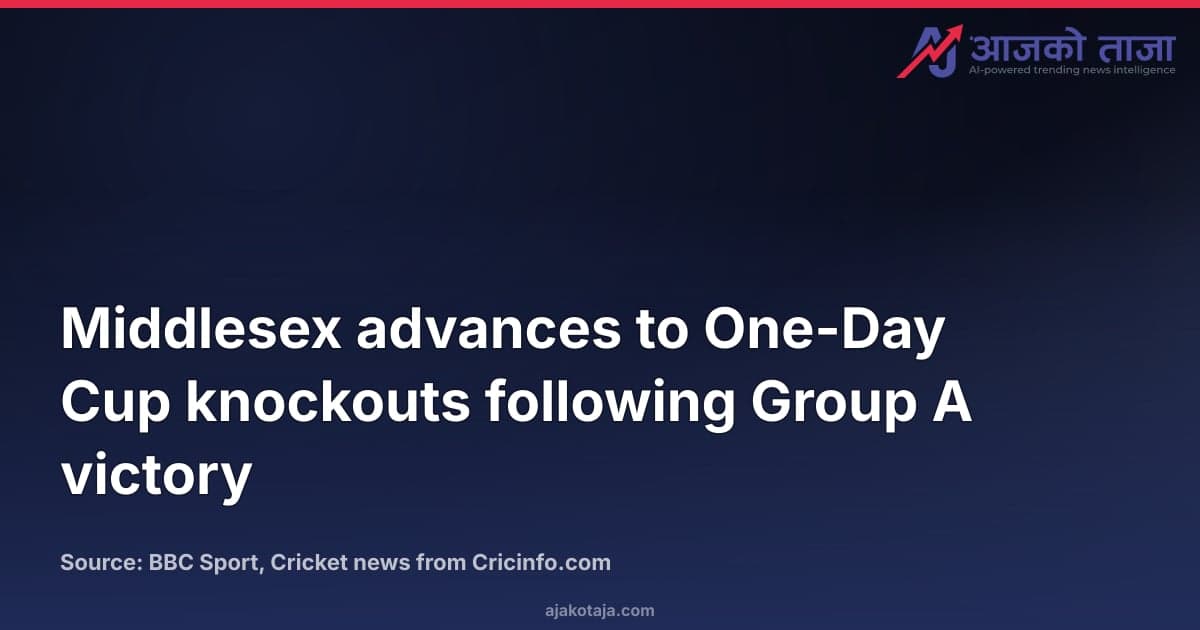Middlesex advances to One-Day Cup knockouts following Group A victory