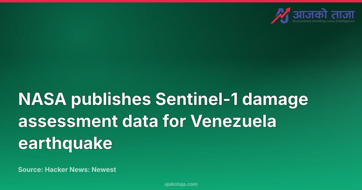 NASA publishes Sentinel-1 damage assessment data for Venezuela earthquake