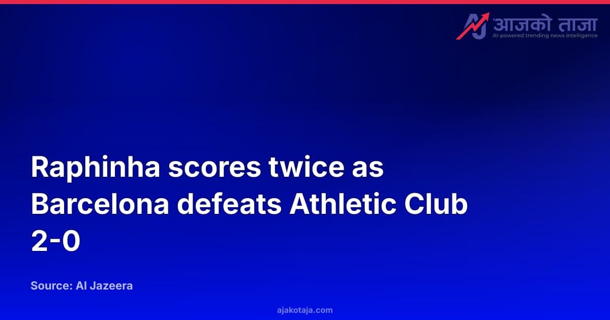 Raphinha scores twice as Barcelona defeats Athletic Club 2-0