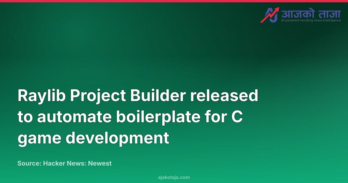 Raylib Project Builder released to automate boilerplate for C game development