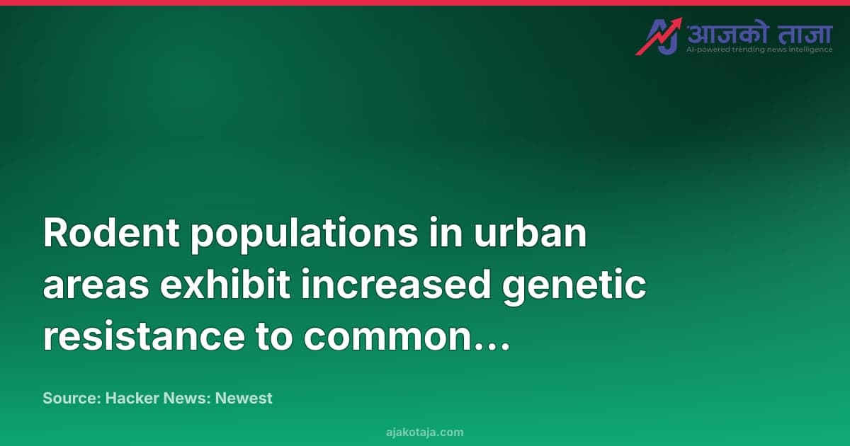 Rodent populations in urban areas exhibit increased genetic resistance to common rodenticides