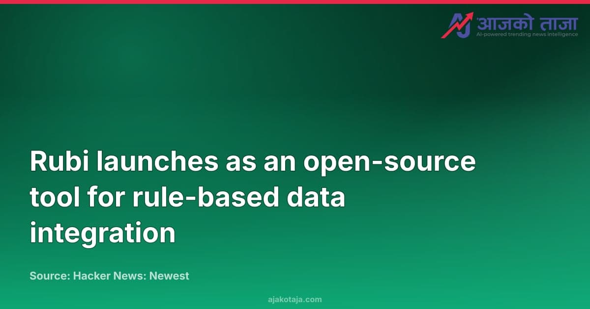 Rubi launches as an open-source tool for rule-based data integration