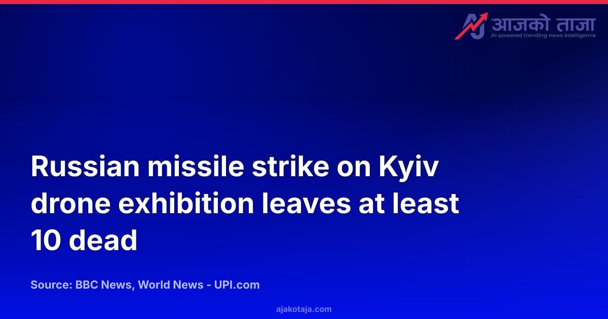 Russian missile strike on Kyiv drone exhibition leaves at least 10 dead