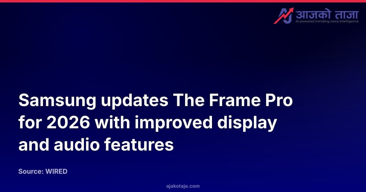 Samsung updates The Frame Pro for 2026 with improved display and audio features
